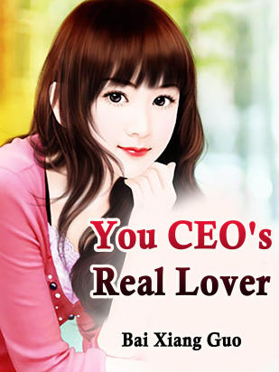 You, CEO's Real Lover